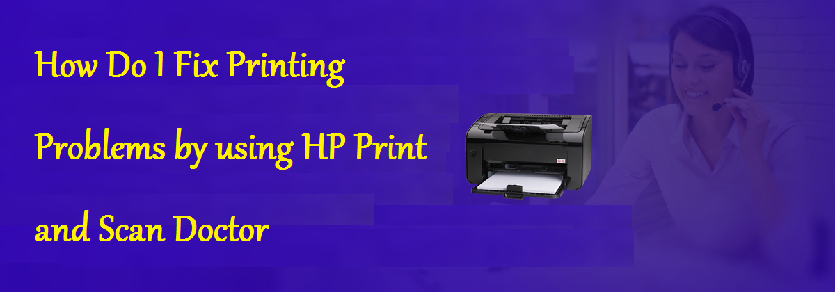 Printer Setup Help How Do I Fix Printing Problems By Using HP Print